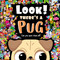 Look! There's a Pug (Look and Find Book) by IglooBooks, Nicola Anderson, 9781838525842