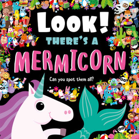 Look! There's a Mermicorn (Look and Find Book) by IglooBooks, Nicola Anderson, 9781838525859