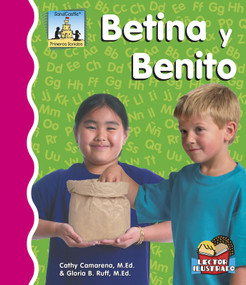 Betina Y Benito (Spanish Edition) by Cathy Camarena, M.Ed., Gloria Ruff, M.Ed., 9781496603142