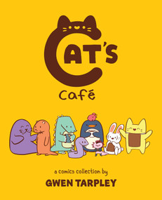 Cat's Cafe (A Comics Collection) by Gwen Tarpley, 9781524855048