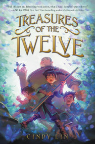 Treasures of the Twelve by Cindy Lin, 9780062821300