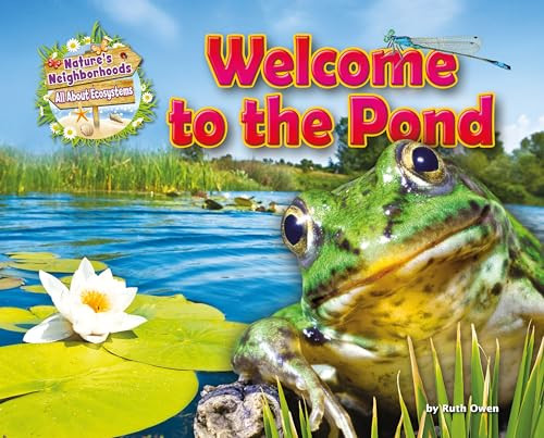 Welcome to the Pond by Ruth Owen, 9781910549667