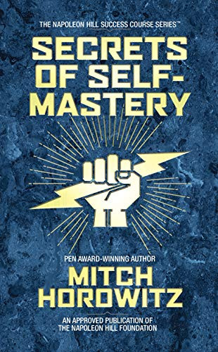 Secrets of Self-Mastery by Mitch Horowitz, 9781722510206