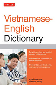 Tuttle Vietnamese-English Dictionary (Completely Revised and Updated Second Edition) by Nguyen Dinh Hoa, Phan Van Giuong, 9780804846738