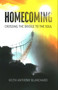 Homecoming: Crossing the Bridge to the Soul by Keith  Anthony Blanchard, 9781789044119