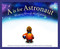 A is for Astronaut (Blasting Through the Alphabet) by Clayton Anderson, Scott Brundage, Michael Gillick, 9781585363964