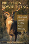 Precision Bowhunting by John Eberhart, Chris Eberhart, 9780811732390