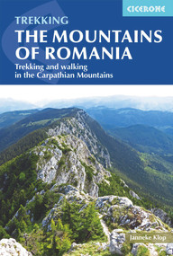 The Mountains of Romania (Trekking and walking in the Carpathian Mountains) by Janneke Klop, 9781852849481