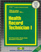 Health Record Technician I - 9780837341835 by National Learning Corporation, 9780837341835