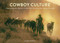 Cowboy Culture (Capturing the Spirit of the Old West in the  Sierra Nevada) by Sandy Powell, 9781510742260