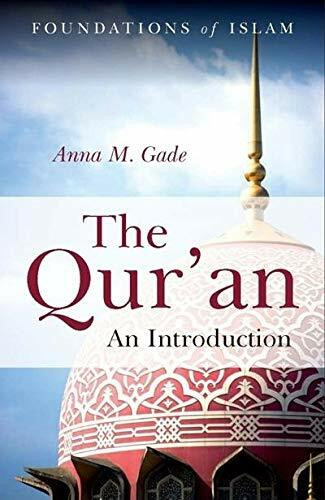 The Qur'an (An Introduction) by Anna M. Gade, 9781851686940