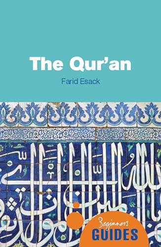 The Qur'an (A Beginner's Guide) by Farid Esack, 9781851686247