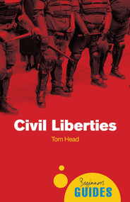 Civil Liberties (A Beginner's Guide) by Tom Head, 9781851686445