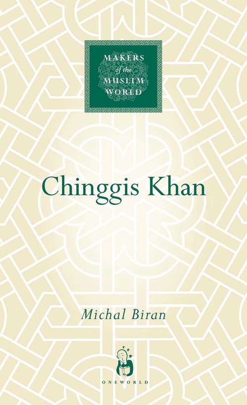 Chinggis Khan by Michal Biran, 9781851685028