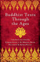 Buddhist Texts Through the Ages by I.B. Horner, David Snellgrove, Arthur Waley, Edward Conze, 9781780743981