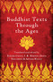 Buddhist Texts Through the Ages by I.B. Horner, David Snellgrove, Arthur Waley, Edward Conze, 9781780743981