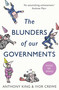 The Blunders of Our Governments by Anthony King, Ivor Crewe, 9781780744056