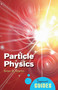 Particle Physics (A Beginner's Guide) by Brian Martin, 9781851687862