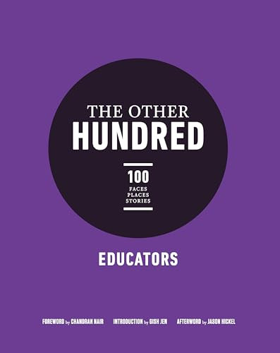 The Other Hundred Educators by Global Institute for Tomorrow, Chandran Nair, 9781786070784