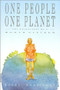 One People, One Planet (The Adventures of a World Citizen) by Andre Brugiroux, 9781851680290
