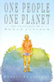 One People, One Planet (The Adventures of a World Citizen) by Andre Brugiroux, 9781851680290