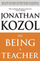 On Being a Teacher by Jonathan Kozol, 9781851686315