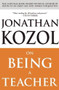 On Being a Teacher by Jonathan Kozol, 9781851686315