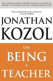 On Being a Teacher by Jonathan Kozol, 9781851686315