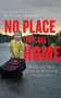 No Place to Call Home (Inside the Real Lives of Gypsies and Travellers) by Katharine Quarmby, 9781851689491