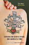 My Beautiful Genome (Exposing Our Genetic Future, One Quirk at a Time) by Lone Frank, 9781851689149