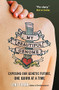 My Beautiful Genome (Exposing Our Genetic Future, One Quirk at a Time) by Lone Frank, 9781851689149