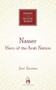 Nasser (Hero of the Arab Nation) by Joel Gordon, 9781851684113