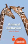 Animal Behavior (A Beginner's Guide) by John A. Byers, 9781780742601