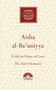 Aisha al-Ba'uniyya (A Life in Praise of Love) by Th. Emil Homerin, 9781786076106