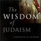 The Wisdom of Judaism by Dan Cohn-Sherbok, Dan Cohn-Sherbok, 9781851682287