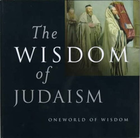 The Wisdom of Judaism by Dan Cohn-Sherbok, Dan Cohn-Sherbok, 9781851682287