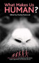 What Makes Us Human? by Charles Pasternak, 9781851685196