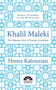 Khalil Maleki (The Human Face of Iranian Socialism) by Homa Katouzian, 9781786072931