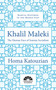 Khalil Maleki (The Human Face of Iranian Socialism) by Homa Katouzian, 9781786072931