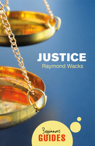 Justice (A Beginner's Guide) by Raymond Wacks, 9781786070456