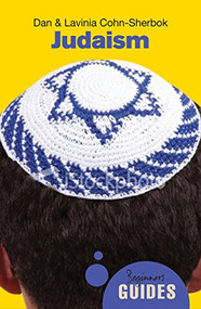 Judaism (A Beginner's Guide) by Lavinia Cohn-Sherbok, Dan Cohn-Sherbok, 9781851687480