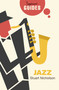 Jazz (A Beginner's Guide) by Stuart Nicholson, 9781780749983