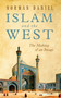 Islam and the West (The Making of an Image) by Norman Daniel, 9781851686568