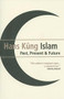 Islam (Past, Present and Future) by Hans Kung, 9781851686124