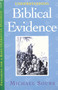 Understanding Biblical Evidence by Michael W. Sours, 9781851680184
