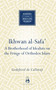 Ikhwan al-Safa' (A Brotherhood of Idealists on the Fringe of Orthodox Islam) by Godefroid de Callatay, 9781851684045