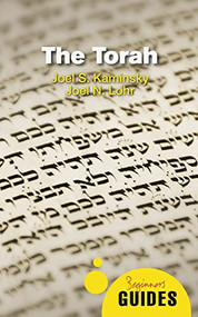 The Torah (A Beginner's Guide) by Joel S. Kaminsky, Joel N. Lohr, 9781851688548