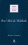 Ibn 'Abd al-Wahhab by Michael Crawford, 9781780745893