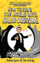 How to Save the World with Salad Dressing (and Other Outrageous Science Problems) by Thomas Byrne, Tom Cassidy, 9781851688555
