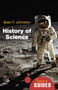History of Science (A Beginner's Guide) by Sean F. Johnston, 9781851686810